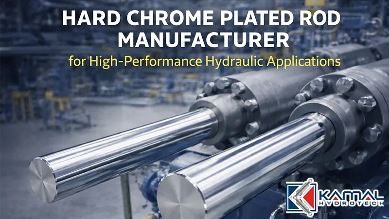 Hard Chrome Plated Rod Manufacturer for High-Performance Hydraulic Applications