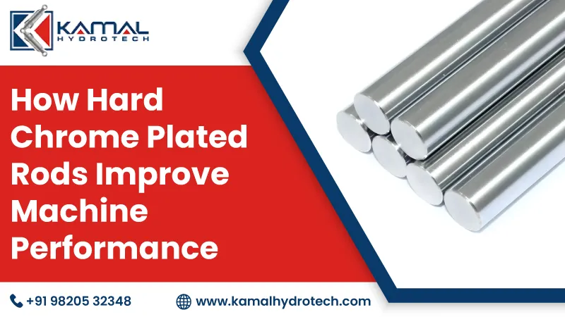 How Hard Chrome Plated Rods Improve Machine Performance