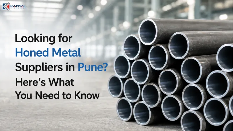 Looking for Honed Metal Suppliers in Pune? Here's What You Need to Know