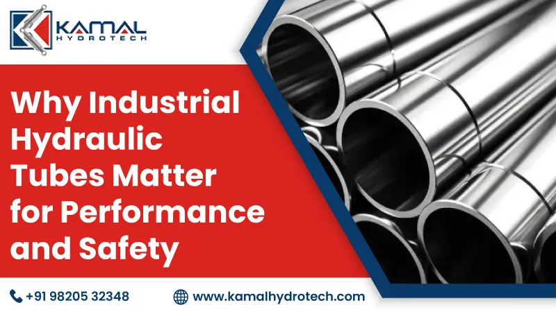 Why Industrial Hydraulic Tubes Matter for Performance and Safety